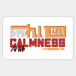 CALMNESS 冷静 | Graphic Japanese Kanji English Text Aesthetic Techwear Unisex Design | Shirt, Hoodie, Coffee Mug, Mug, Apparel, Sticker, Gift, Pins, Totes, Magnets, Pillows Sticker